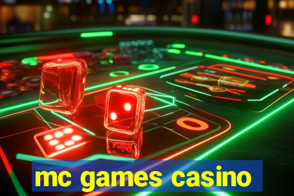 mc games casino